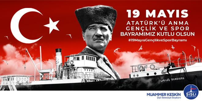 19 MAYIS COŞKUSU ŞİŞLİ'DE KUTLANIYOR