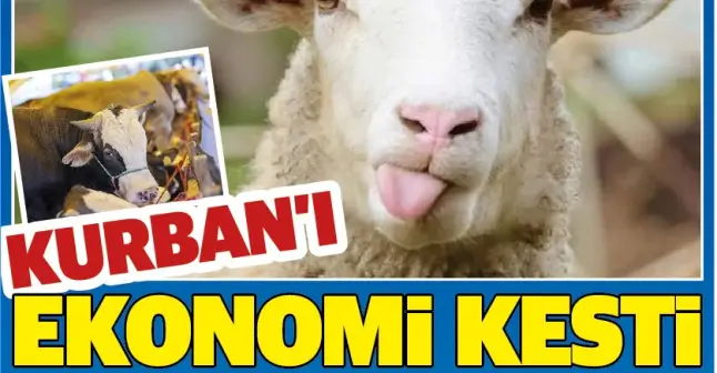 KURBAN’I EKONOMİ KESTİ